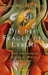 Vorderes Coverbild Die drei Fragen des Lebens