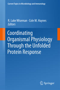 Vorderes Coverbild Coordinating Organismal Physiology Through the Unfolded Protein Response