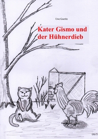 Vorderes Coverbild Kater Gismo und der Hühnerdieb