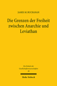 Vorderes Coverbild Die Grenzen der Freiheit zwischen Anarchie und Leviathan