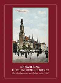 Vorderes Coverbild Ein Spaziergang durch das ehemalige Breslau