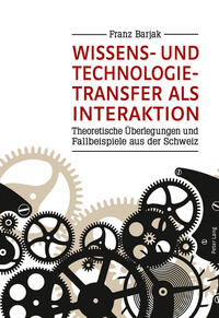 Vorderes Coverbild Wissens- und Technologietransfer als Interaktion
