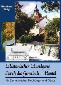 Vorderes Coverbild Historischer Rundgang durch Mantel