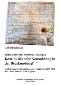 Vorderes Coverbild Scriba anonymus scripsit et subscripsit. Kontinuität oder Neuordnung in der Beurkundung