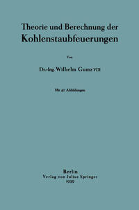 Vorderes Coverbild Theorie und Berechnung der Kohlenstaubfeuerungen