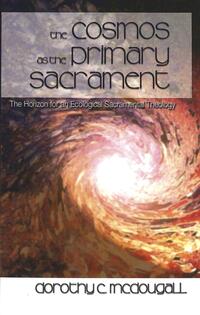 Vorderes Coverbild The Cosmos as the Primary Sacrament