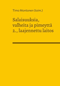 Vorderes Coverbild Salaisuuksia, valheita ja pimeyttä