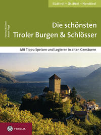 Vorderes Coverbild Die schönsten Tiroler Burgen & Schlösser