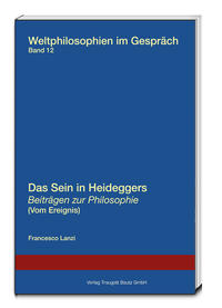Vorderes Coverbild Das Sein in Heideggers Beiträgen zur Philosophie (Vom Ereignis)