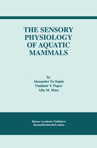 Vorderes Coverbild The Sensory Physiology of Aquatic Mammals