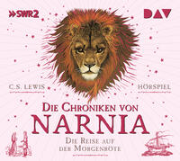 Vorderes Coverbild Die Chroniken von Narnia – Teil 5: Die Reise auf der Morgenröte