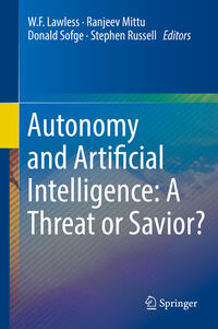 Vorderes Coverbild Autonomy and Artificial Intelligence: A Threat or Savior?