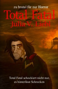 Vorderes Coverbild Total Fatal