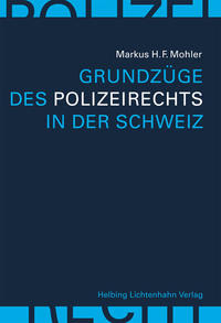Vorderes Coverbild Grundzüge des Polizeirechts in der Schweiz