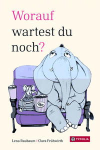 Vorderes Coverbild Worauf wartest du noch?