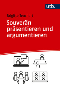 Vorderes Coverbild Souverän präsentieren und argumentieren