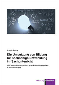 Vorderes Coverbild Die Umsetzung von Bildung für nachhaltige Entwicklung im Sachunterricht