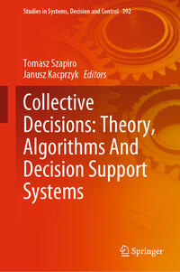 Vorderes Coverbild Collective Decisions: Theory, Algorithms And Decision Support Systems