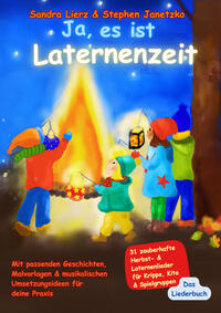 Vorderes Coverbild Ja, es ist Laternenzeit - Das Liederbuch