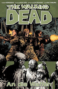 Vorderes Coverbild The Walking Dead 26: An die Waffen
