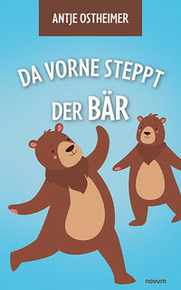 Vorderes Coverbild Da vorne steppt der Bär