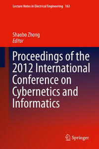Vorderes Coverbild Proceedings of the 2012 International Conference on Cybernetics and Informatics