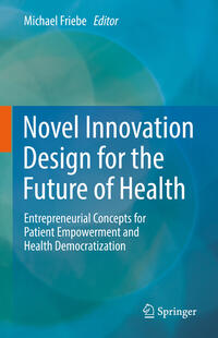 Vorderes Coverbild Novel Innovation Design for the Future of Health