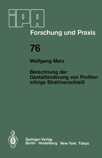 Vorderes Coverbild Berechnung der Gestaltänderung von Profilen infolge Strahlverschleiß