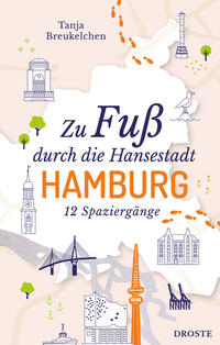 Vorderes Coverbild Zu Fuß durch die Hansestadt Hamburg