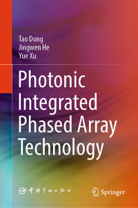 Vorderes Coverbild Photonic Integrated Phased Array Technology