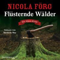 Vorderes Coverbild Flüsternde Wälder (Alpen-Krimis 11)