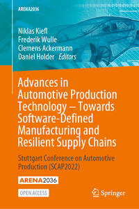 Vorderes Coverbild Advances in Automotive Production Technology – Towards Software-Defined Manufacturing and Resilient Supply Chains