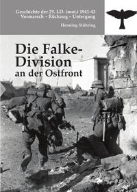 Vorderes Coverbild Die Falke-Division an der Ostfront