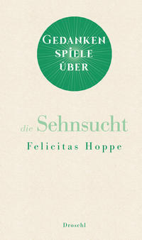 Vorderes Coverbild Gedankenspiele über die Sehnsucht