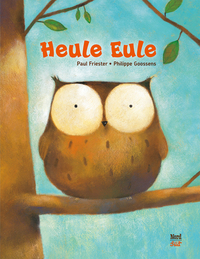 Vorderes Coverbild Heule Eule
