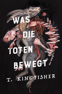 Vorderes Coverbild Was die Toten bewegt (Eine packende und atmosphärische Nacherzählung von Edgar Allan Poes Klassiker „Der Untergang des Hauses Usher“)
