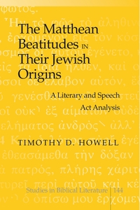 Vorderes Coverbild The Matthean Beatitudes in Their Jewish Origins