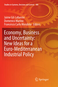Vorderes Coverbild Economy, Business and Uncertainty: New Ideas for a Euro-Mediterranean Industrial Policy