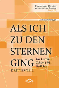 Vorderes Coverbild Als ich zu den Sternen ging. Dritter Teil