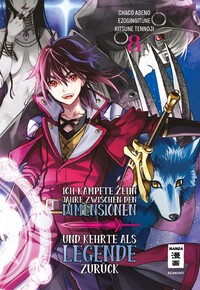 Vorderes Coverbild Ich kämpfte zehn Jahre zwischen den Dimensionen und kehrte als Legende zurück 08