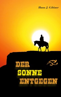 Vorderes Coverbild Der Sonne entgegen