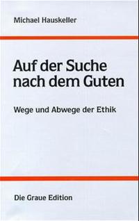 Vorderes Coverbild Auf der Suche nach dem Guten