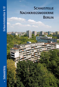 Vorderes Coverbild Schaustelle Nachkriegsmoderne Berlin