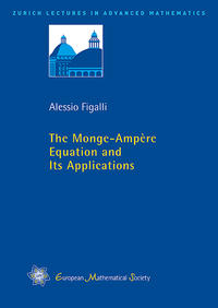 Vorderes Coverbild The Monge-Ampère Equation and Its Applications