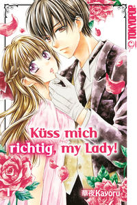 Vorderes Coverbild Küss mich richtig, my Lady! 01