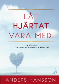 Vorderes Coverbild Låt hjärtat vara med!