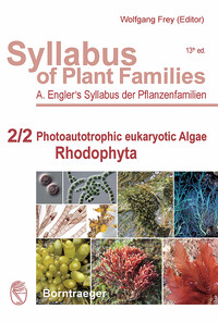 Vorderes Coverbild Syllabus of Plant Families - A. Engler's Syllabus der Pflanzenfamilien Part 2/2: Photoautotrophic eukaryotic Algae - Rhodophyta