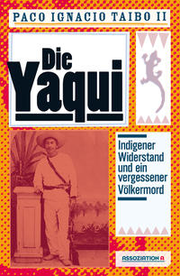 Vorderes Coverbild Die Yaqui