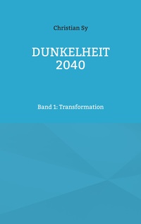 Vorderes Coverbild Dunkelheit 2040