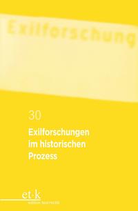 Vorderes Coverbild Exilforschungen im historischen Prozess